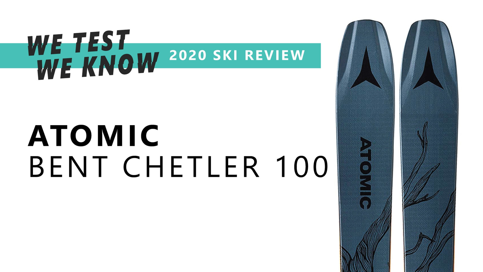 2020 Atomic Bent Chetler 100 - Snowtrax