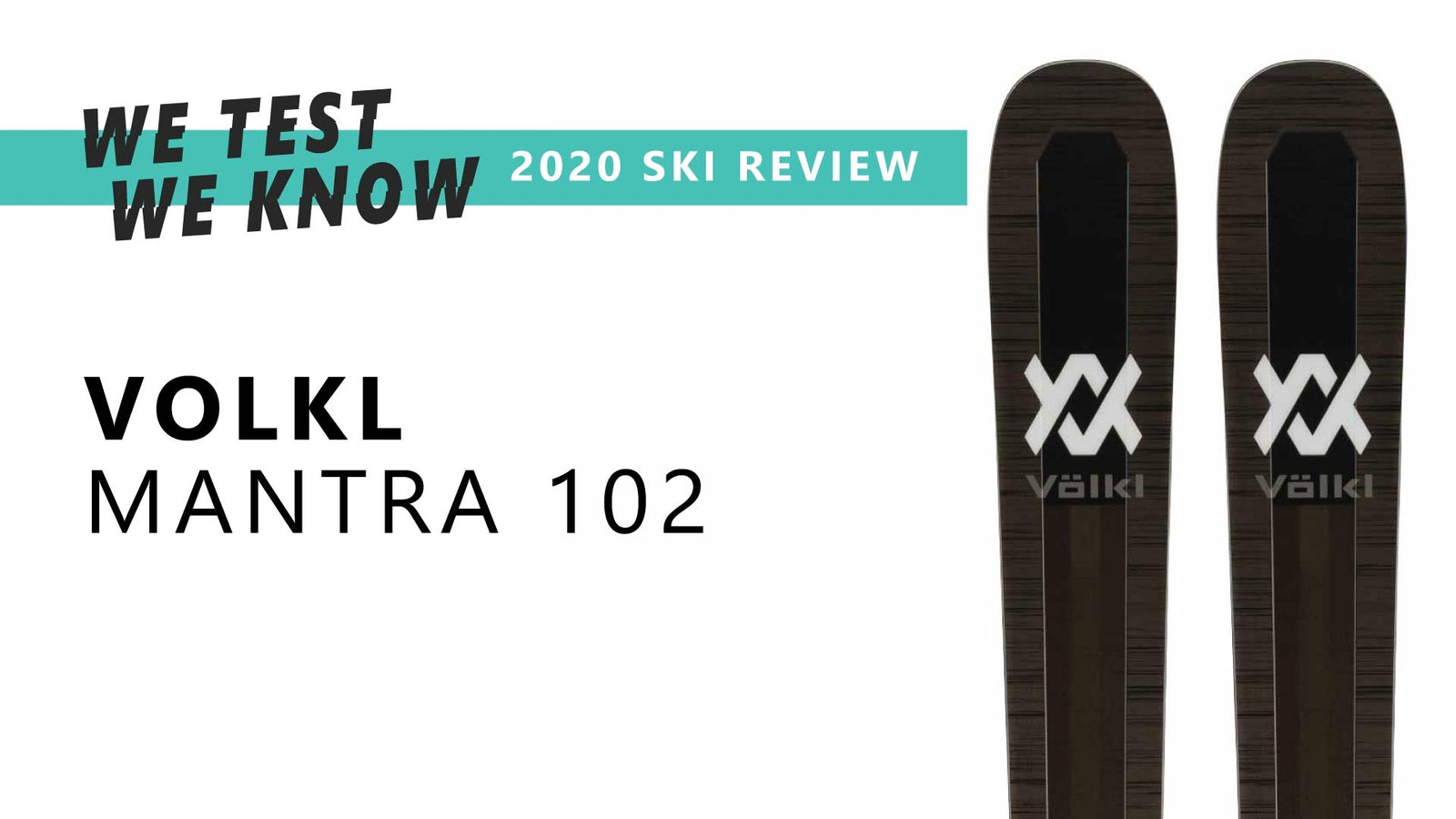 VOLKL MANTRA 102 - SKI REVIEW - Snowtrax