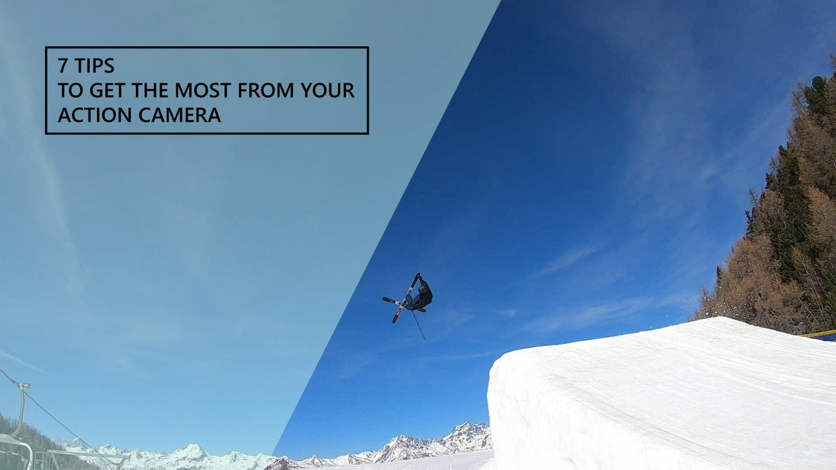 TOP 7 TIPS FOR FILMING WITH ACTION CAMERAS – Snowtrax