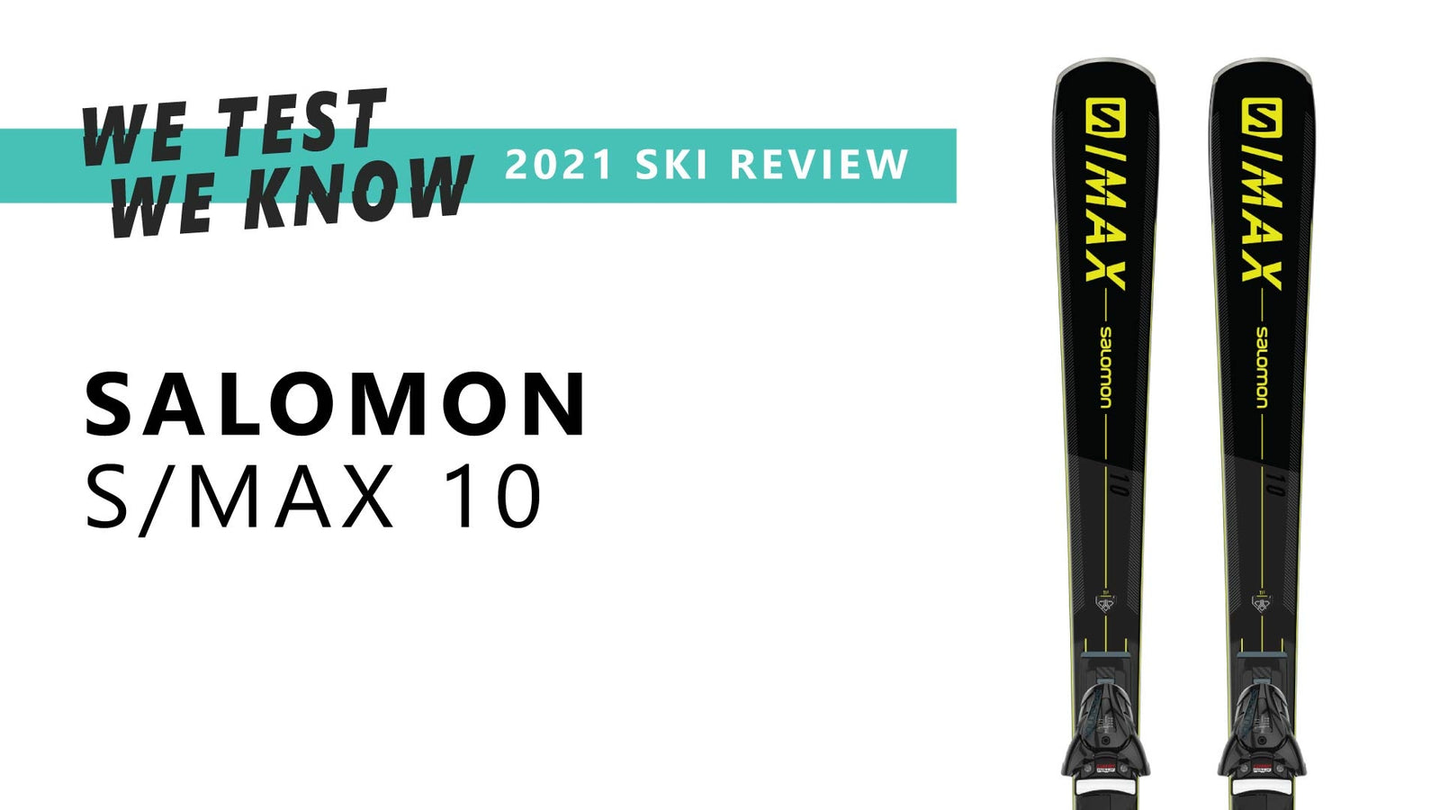 SALOMON S/MAX 10 SKIS - Snowtrax
