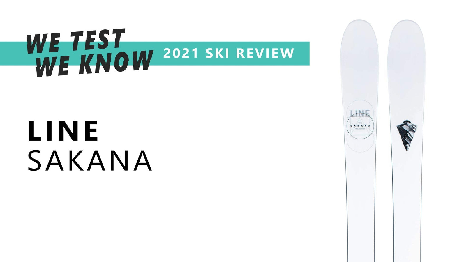 LINE SAKANA SKIS - Snowtrax