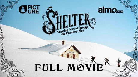 SHELTER - A FILM WITH PICTURE ORGANIC CLOTHING - Snowtrax