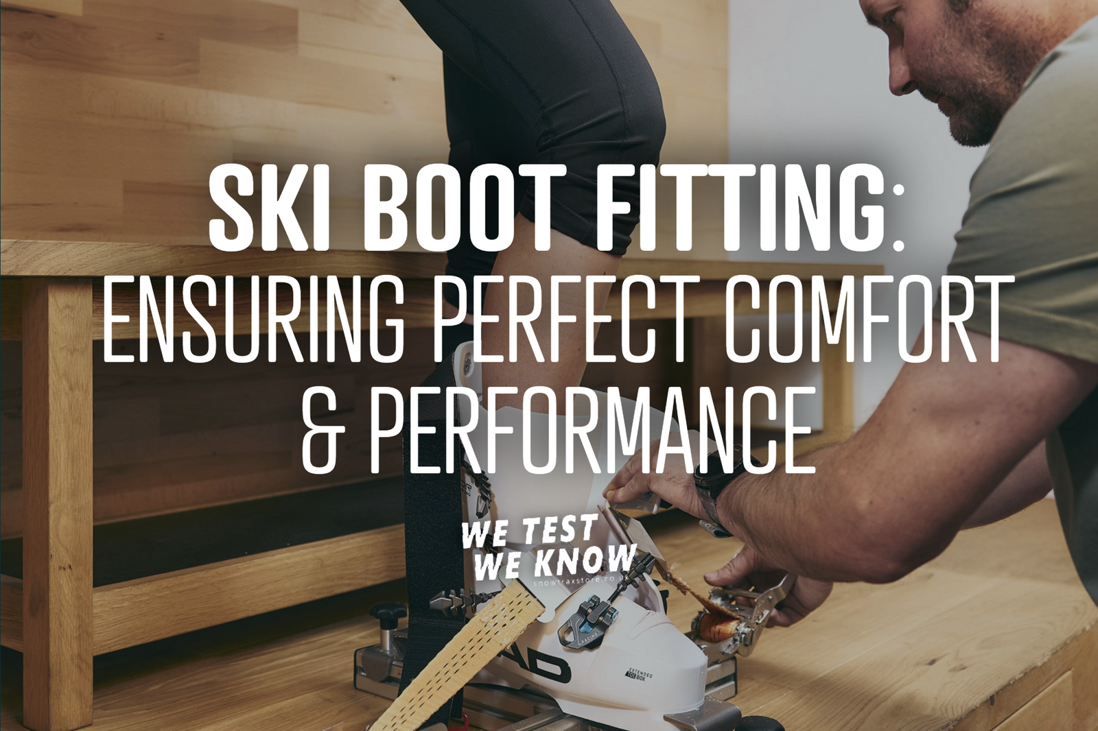 Ski Boot Fitting: Ensuring Perfect Comfort & Performance on the Slopes