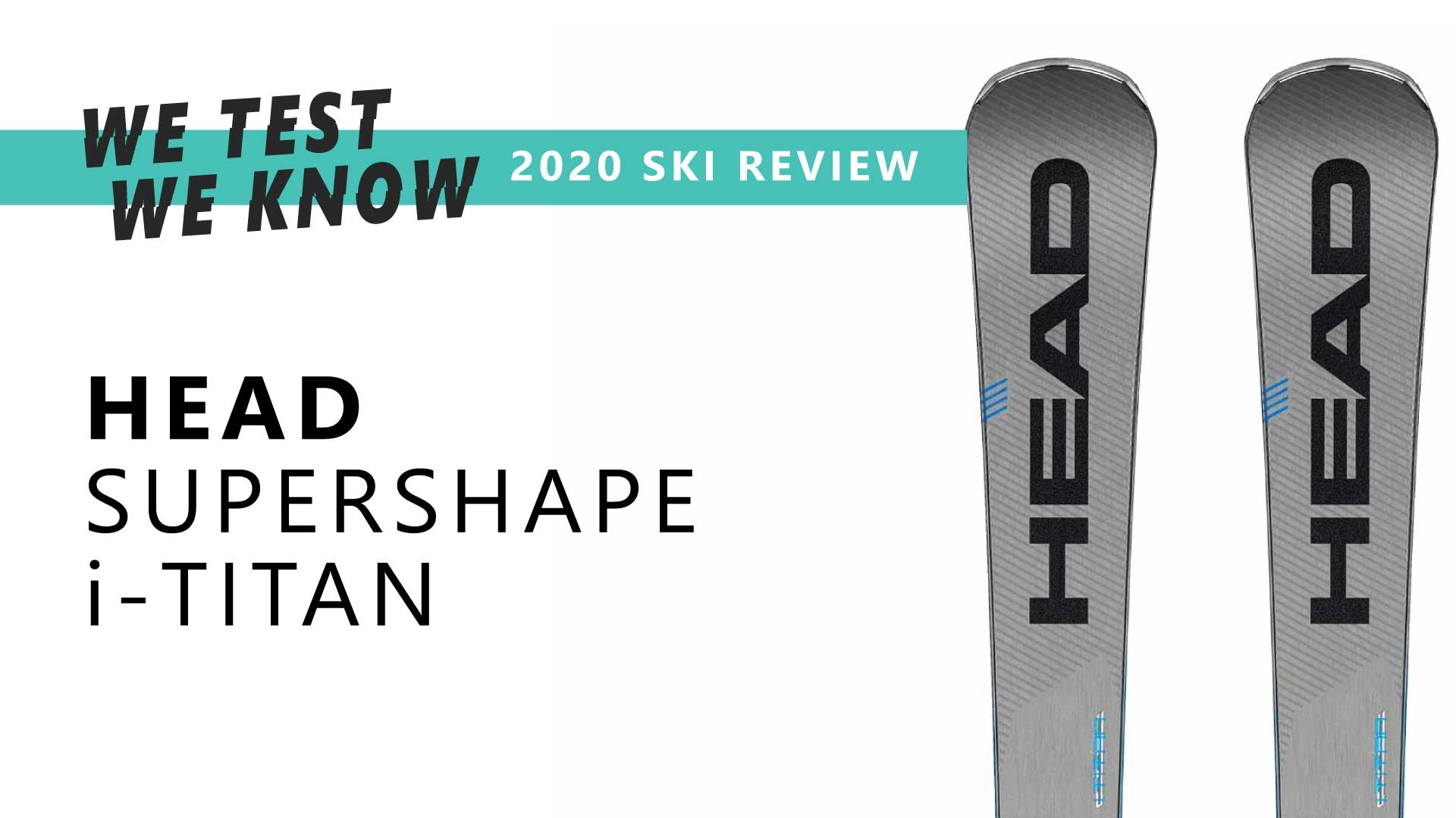 Head Supershape i-Titan - 2020 Ski Review