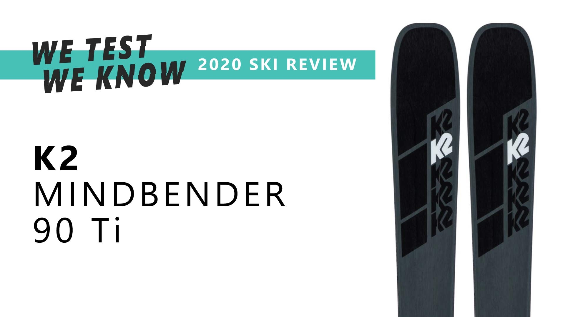 K2 Mindbender 90 Ti - 2020 Ski Review