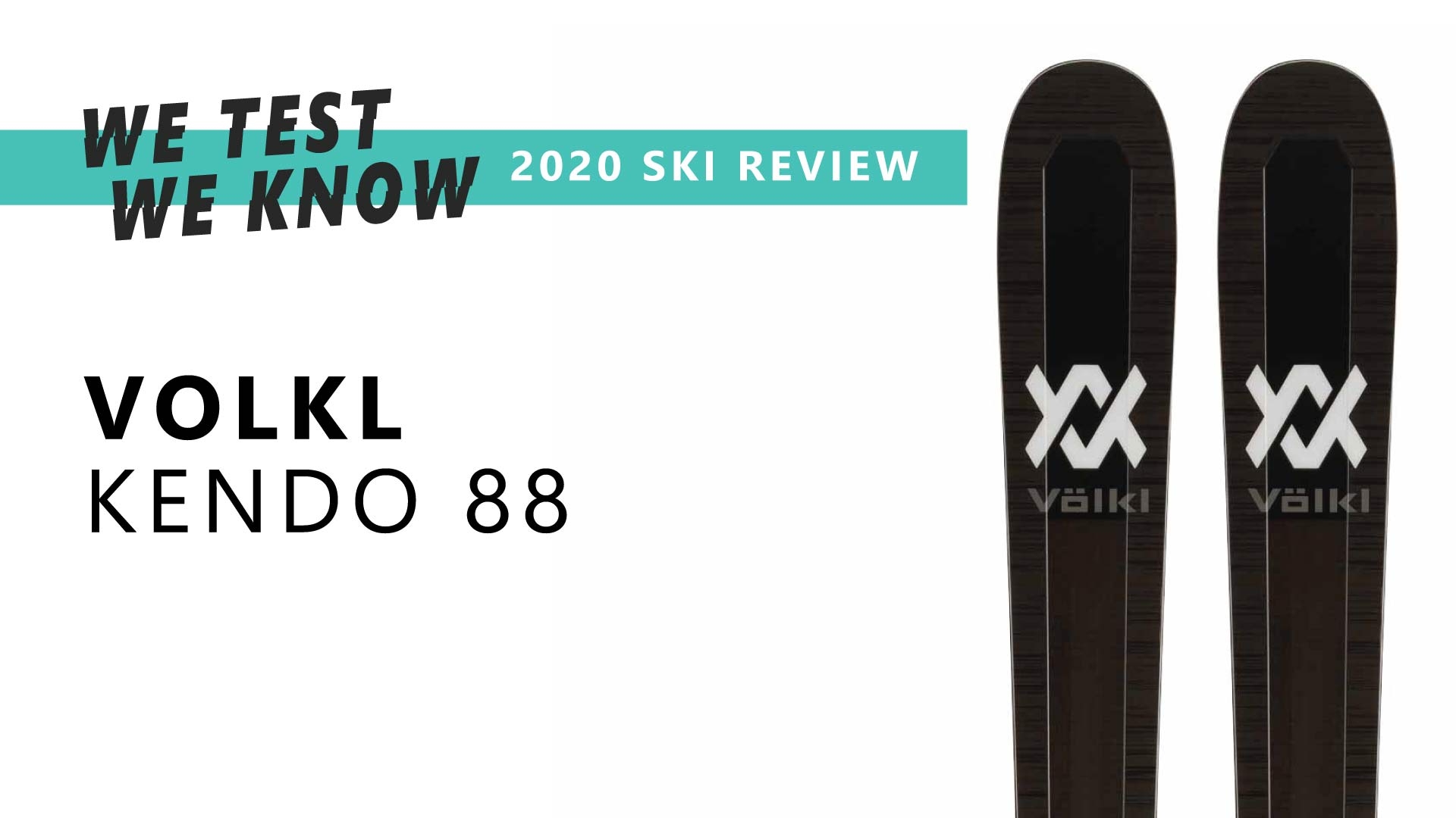 Volkl Kendo 88 - 2020 Ski Review