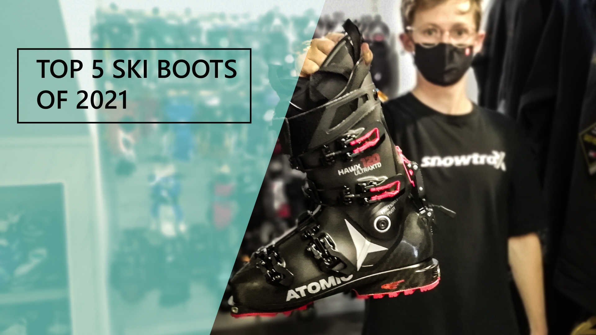 Top 5 Ski Boots 2021